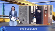 Taiwan Approves Tougher Prison Terms for Gun Offenses