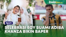 Cetak Gol, Selebrasi Egy Maulana Vikri Suami Adiba Khanza Bikin Baper