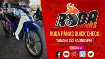 RODA PANAS QUICK CHECK : YAMAHA SS2 RACING SPIRIT