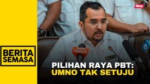 UMNO tak setuju cadangan laksana pilihan raya PBT - Asyraf Wajdi