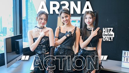 AR3NA - ACTION | HITZ One Take ONLY