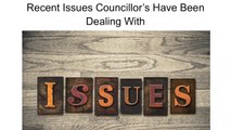 Recent Issues Councillor’s Have Been Dealing With | Daniel Martin Councillor