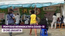 Dinas Kesehatan DKI Jakarta Ungkap Penyebab Meningkatnya Kasus Covid-19 di DKI Jakarta
