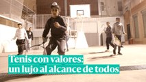 ‘Tenis con Valores’: deporte al aire libre, un lujo al alcance de todos