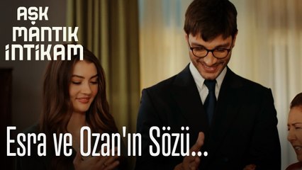 Esra ve Ozan'ın sözü... - Aşk Mantık İntikam