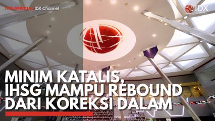 Minim Katalis, IHSG Mampu Rebound dari Koreksi Dalam