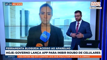 Governo lança hoje app para inibir roubo de celulares | BandNews TV