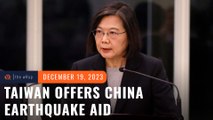 Setting aside tensions, Taiwan president offers aid to China after deadly earthquake