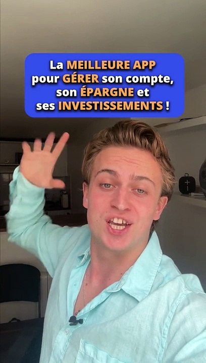 La meilleure app pour gérer son compte, son épargne et ses investissements 