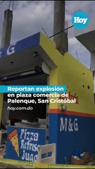 Reportan explosión en plaza comercia de Palenque, San Cristóbal
