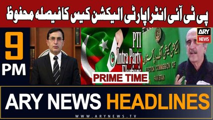 ARY News 9 PM Prime Time Headlines 19th December 23 | PTI Intra-Party Case - Latest Update