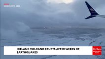 Volcano Erupts In Iceland After Weeks Of Earthquakes