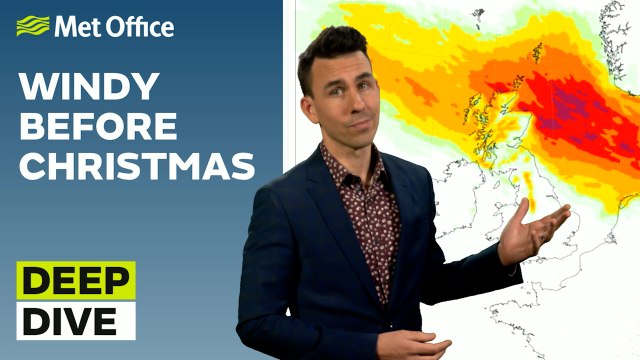 Deep Dive 19/12/2023 – Will Christmas be white? – Met Office weekly weather forecast UK