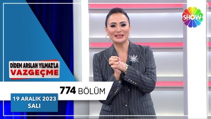 Didem Arslan Yılmazla Vazgeçme 774. Bölüm - 19 Aralık 2023