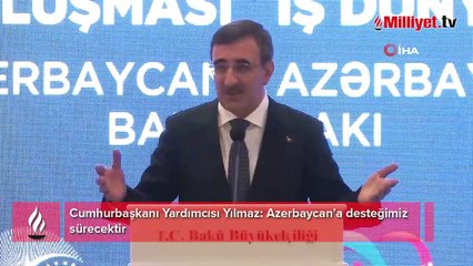 Cumhurbaşkanı Yardımcısı Yılmaz: Azerbaycan’a desteğimiz sürecektir