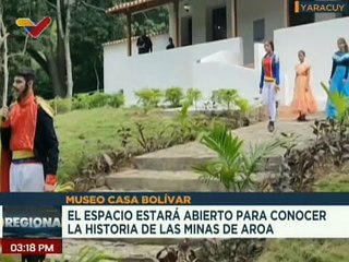 Yaracuy | Inauguran el Museo Casa Bolívar el cual dará a conocer la historia de la Mina de Aroa