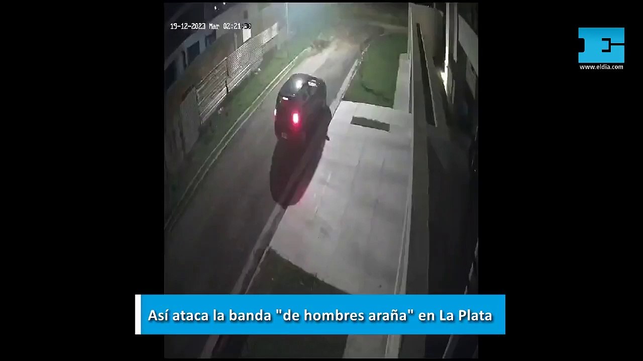 Así ataca la banda "de hombres araña" en La Plata