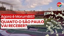 MORUMBIS? SÃO PAULO encaminha venda de NAMING RIGHTS de seu ESTÁDIO