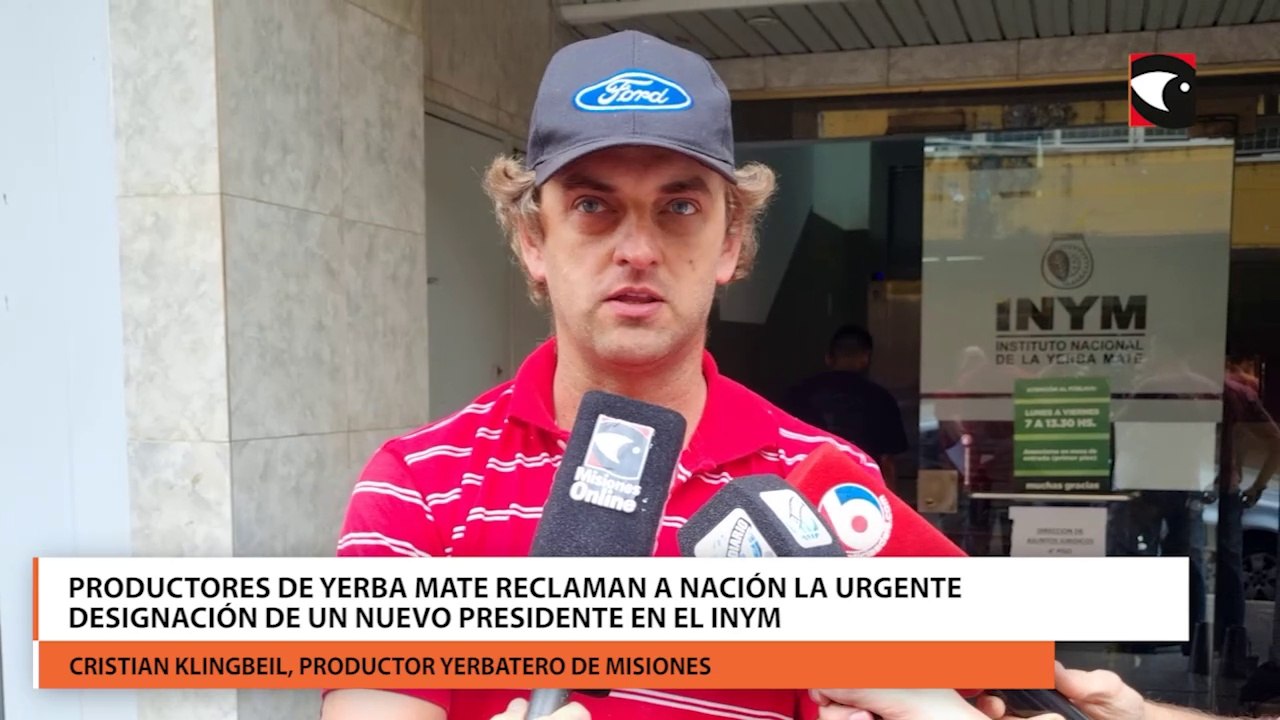 Conflicto en el INYM yerbateros de Misiones reclaman a Nación la urgente designación de un nuevo presidente