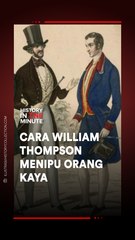Cara William Thompson Menipu Orang Kaya