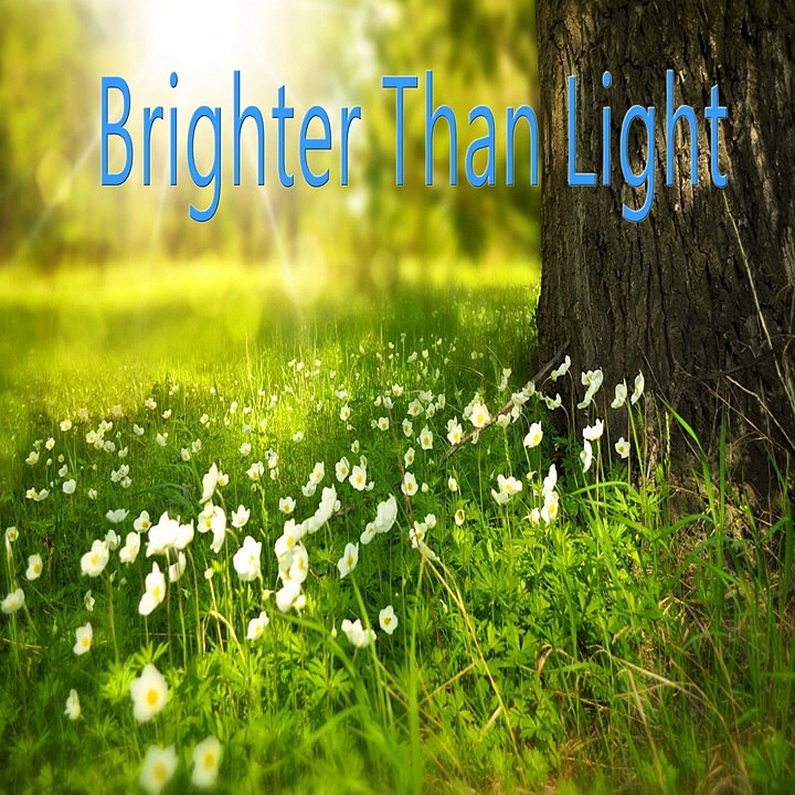 Brighter Than Light