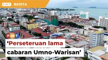 Perseteruan lama cabaran Umno-Warisan, kata penganalisis