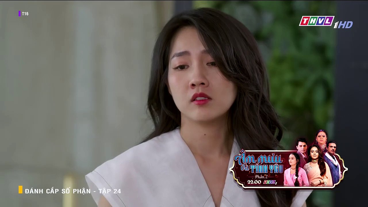 Film- Đánh Cắp Số Phận Tập 24 - Phim Việt Nam