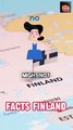 Facts About Finland