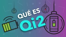 ¿Qué es Qi 2.0?