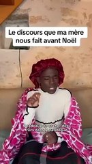 LE DISCOURS DE MA MERE AVANT NOËL…