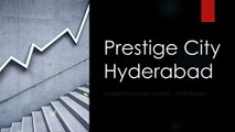 Prestige City Hyderabad Price