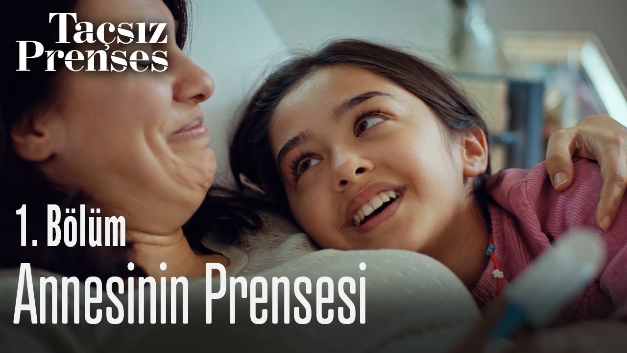 Annesinin prensesi - Taçsız Prenses 1