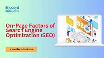 Factors of Search Engine Optimization (SEO): Ellocent Labs