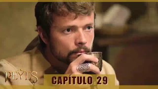 REYES CAPÍTULO 29 (AUDIO LATINO - EPISODIO EN ESPAÑOL) HD