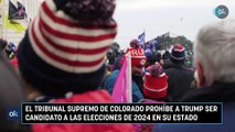 El Tribunal Supremo de Colorado prohíbe a Trump ser candidato a las elecciones de 2024 en su estado