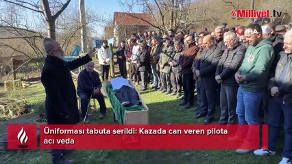 Üniforması tabuta serildi! Kazada can veren pilota acı veda