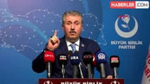 BBP Lideri Mustafa Destici, Terör Örgütünün Meclis'i İstismar Etmesine Karşı Çıkıyor