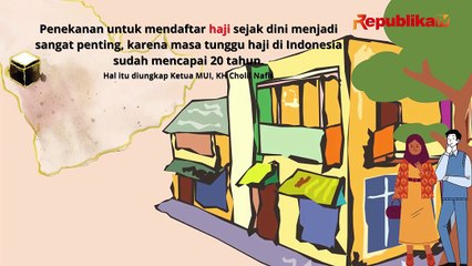 Mendaftar Haji Sejak Dini