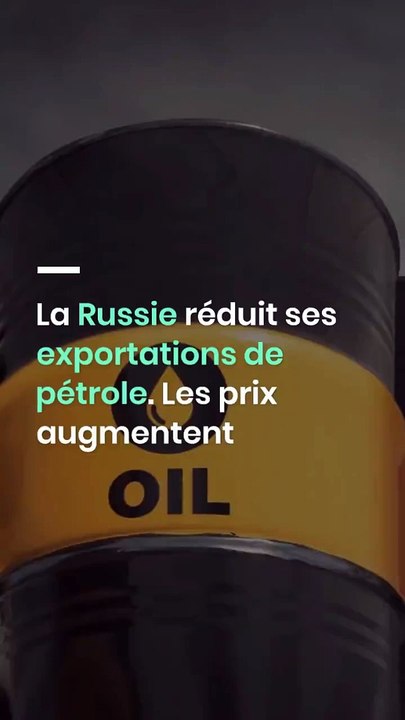 La Russie réduit ses exportations de pétrole. Les prix augmentent
