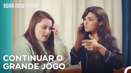 Os Esforços Para Enganar Continuam - Será Isso Amor