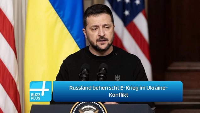 Russland beherrscht E-Krieg im Ukraine-Konflikt
