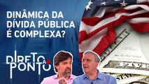 Bruno Musa e Belluzzo debatem sobre dívida pública dos EUA | DIRETO AO PONTO