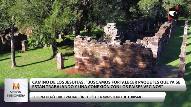 Camino de los Jesuitas: Buscamos fortalecer paquetes que ya se están trabajando y una conexión con los países vecinos