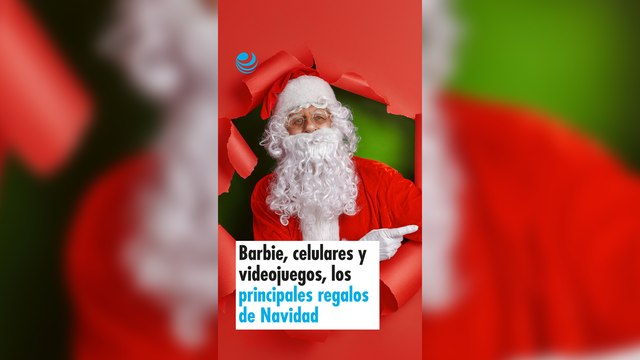 Barbie, celulares y videojuegos, los principales regalos de Navidad