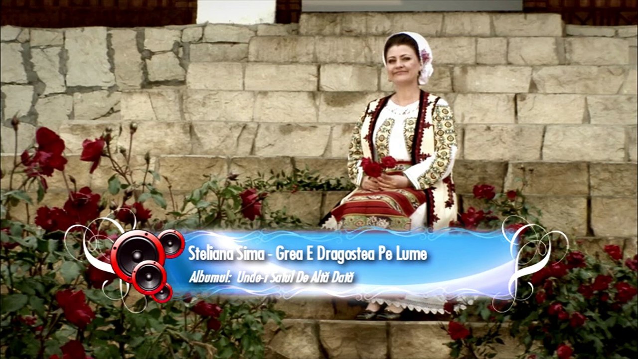 Steliana Sima - Grea e dragostea pe lume (Official video)