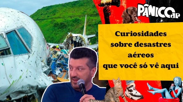 LITO SOUSA REVELA OS ACIDENTES DE AVIÃO MAIS IMPACTANTES EM QUE JÁ LEU RELATOS