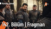 Kuruluş Osman 142. Bölüm Fragmanı | 