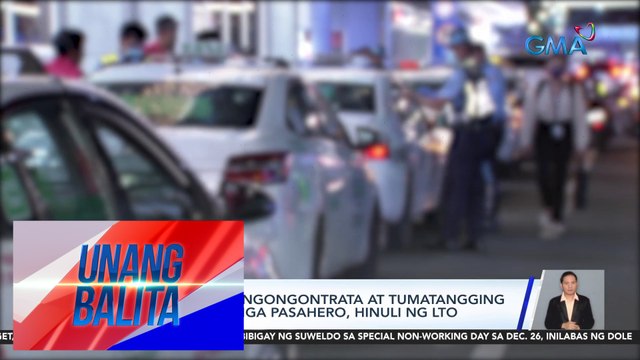Mga taxi na nangongontrata at tumatangging magsakay ng mga pasahero, hinuli ng LTO | UB
