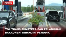 Tol Trans Sumatera dan Pelabuhan Bakauheni Bersiap Sambut Pemudik Jelang Nataru
