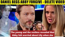 CBS Y&R Spoilers Daniel regrets and begs Abby for forgiveness - don't reveal the